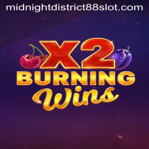 BurningWinsX2: A Deep Dive into Midnight District 88