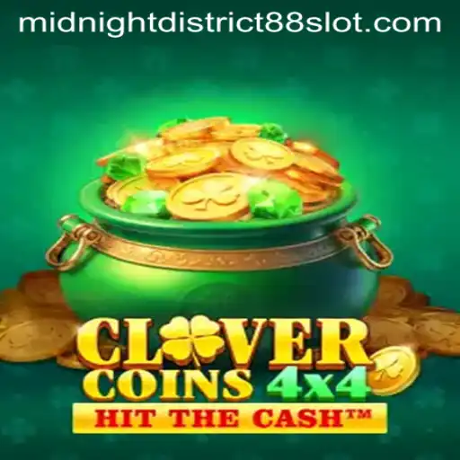 Exploring the Enchanting World of CloverCoins4x4 in Midnight District 88