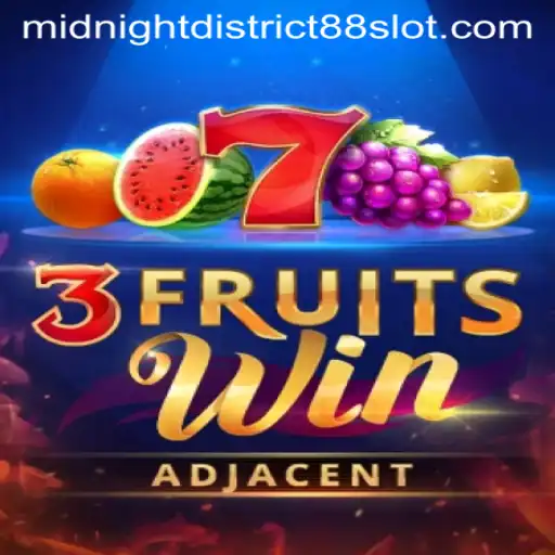 Exploring the Adventurous World of 3FruitsWin at Midnight District 88