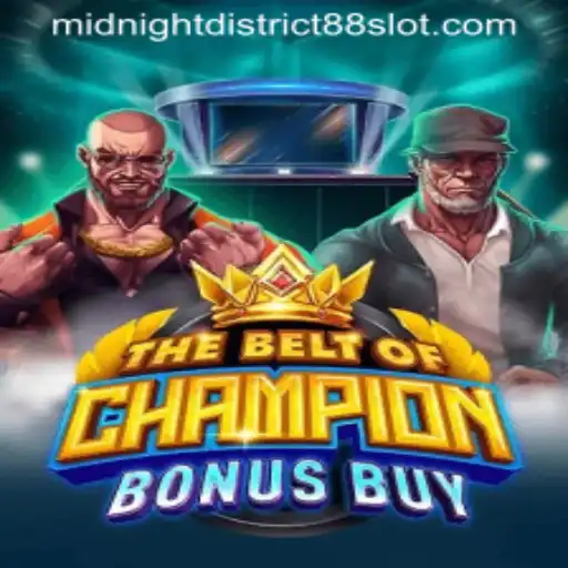 The Exciting World of TheBeltOfChampionBonusBuy: Midnight District 88 Edition