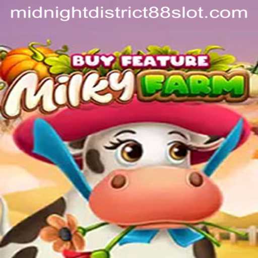 Exploring MilkyFarmBuyFeature: The Virtual Adventure in Midnight District 88