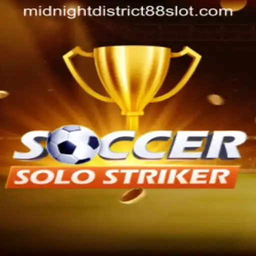Exploring the Thrilling World of SoccerSoloStriker in Midnight District 88